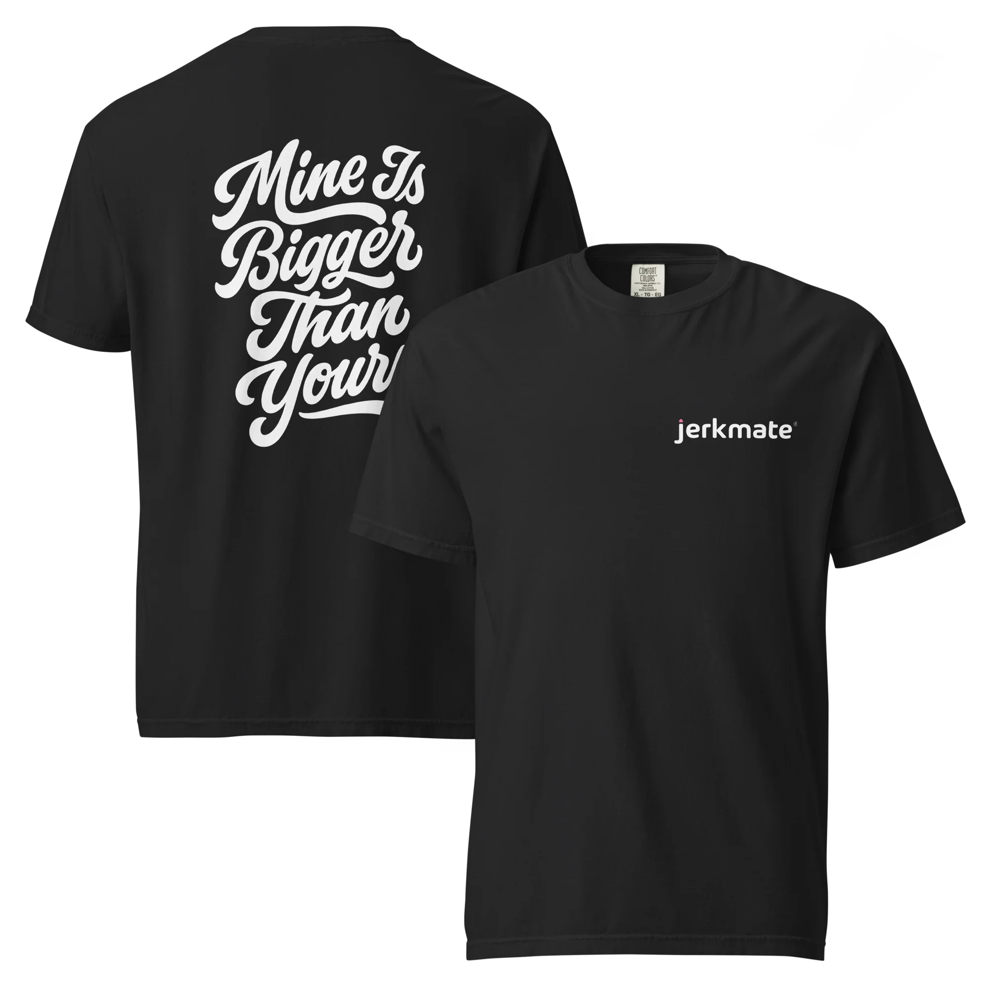 Mine Is Bigger Than Yours T-Shirt
