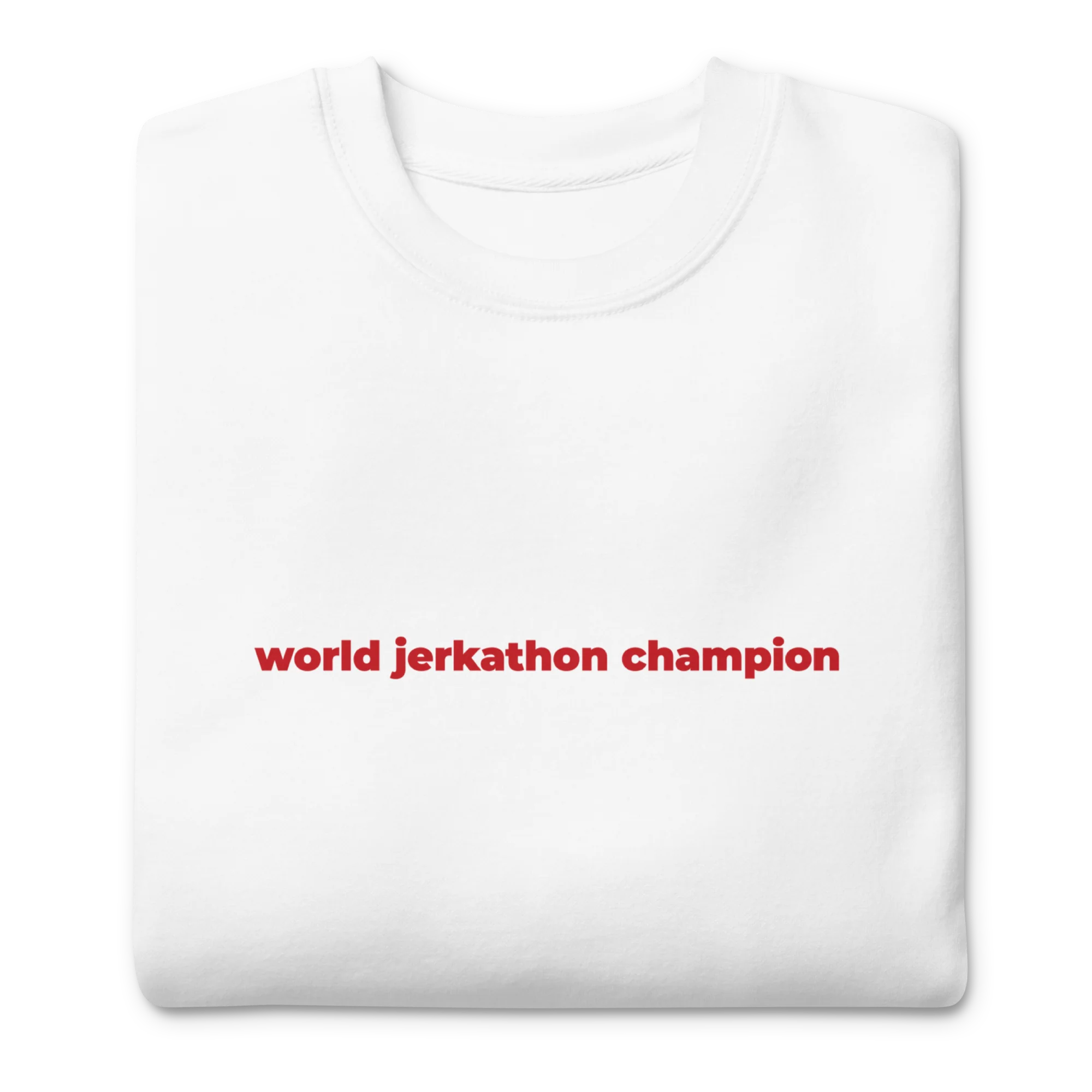 World Jerkathon Champion Sweatshirt - Image 2