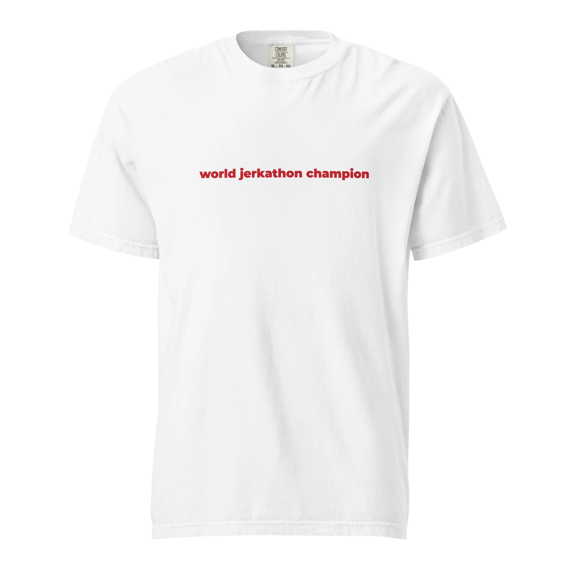 World Jerkathon Champion T-Shirt